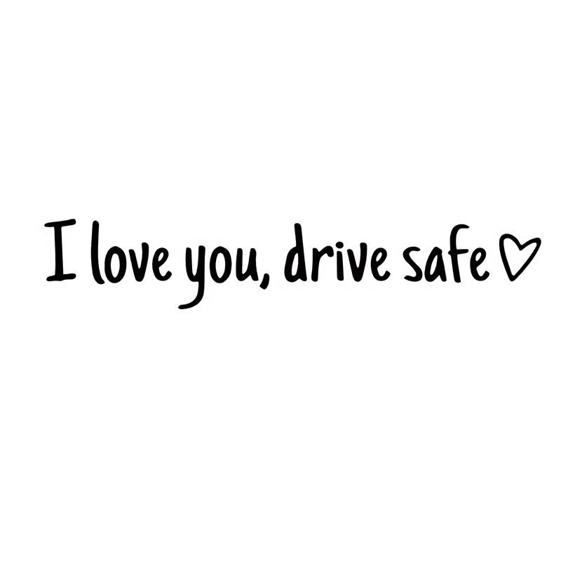 💓 I love you, drve safe Sticker（3pcs）